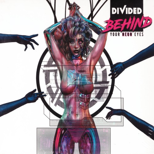Divided - Behind Your Neon Eyes (CD)