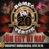 Rómeó Vérzik - Jön egy új nap (CD+DVD)