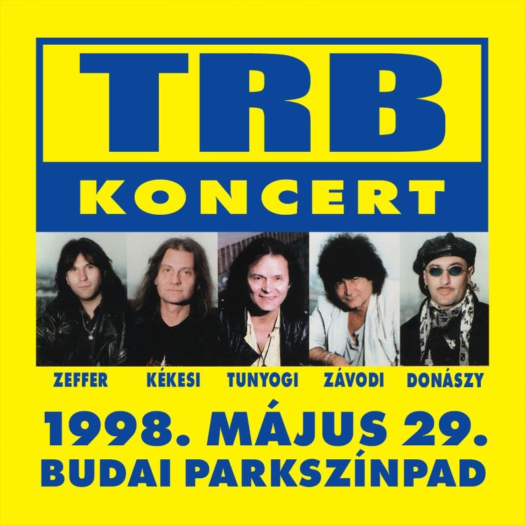 Tunyogi Rock Band - Koncert: 1998. május 29. Budai Parkszínpad (CD + DVD)