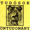 Tudósok - Öntudomány (CD) Tudósok - Öntudomány (CD)