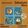 Sebestyén Márta - Szerelmeslemez (CD)