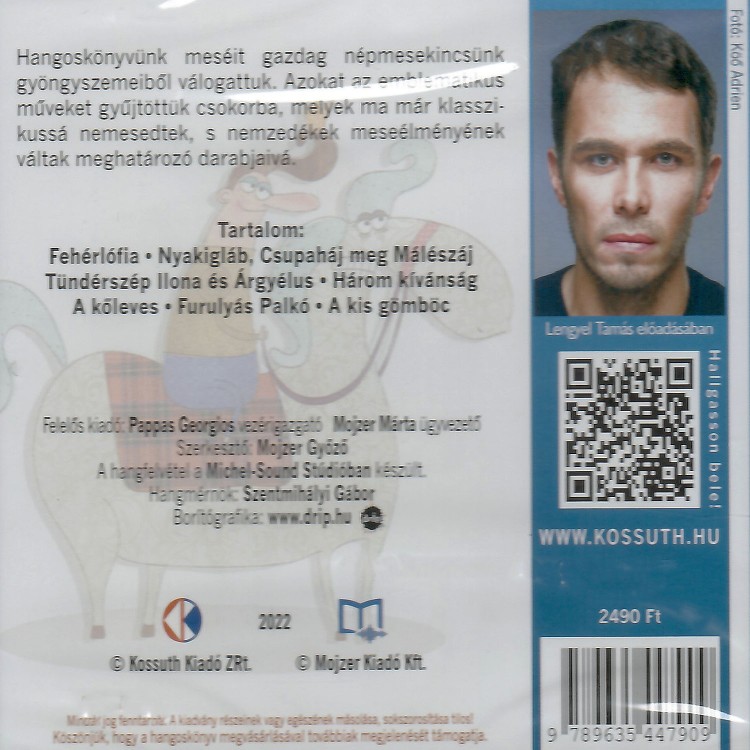 A legszebb magyar népmesék [Lengyel Tamás előadásában] (Hangoskönyv)