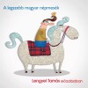 A legszebb magyar népmesék [Lengyel Tamás előadásában] (Hangoskönyv)