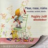 Válogatás - Mese, mese, mátka [Pogány Judit előadásában] (Hangoskönyv)