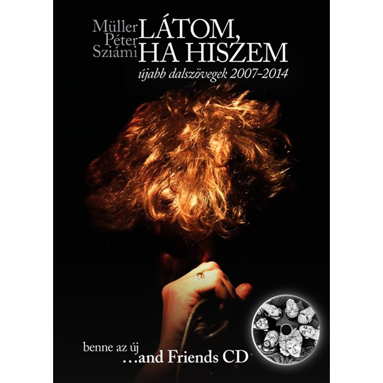 Müller Péter Sziámi - Látom, ha hiszem (könyv + CD)