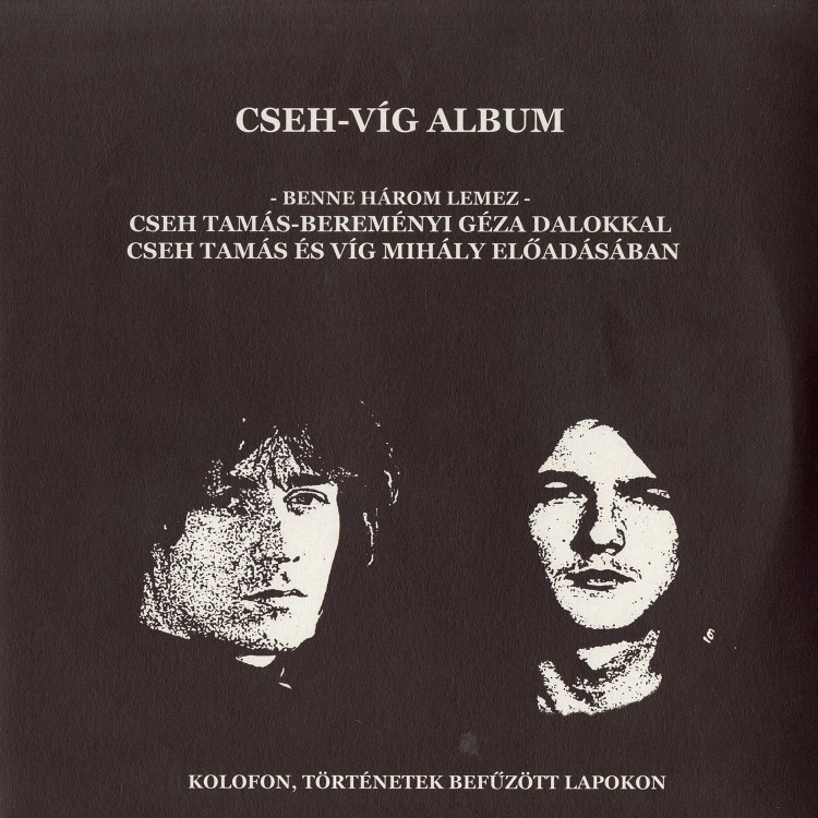  Cseh-Víg album - Cseh Tamás-Bereményi Géza dalokkal - Cseh Tamás és Víg Mihály előadásában (3LP)