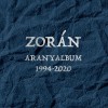 Zorán - Aranyalbum [1994-2020] (2CD)