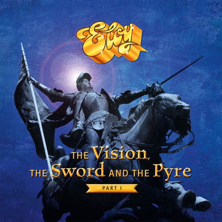 Eloy -  The Vision, the Sword and the Pyre: Part I (2LP)
